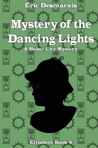 Cover of The Mystery of the Dancing Lights