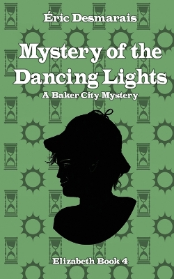 Cover of The Mystery of the Dancing Lights