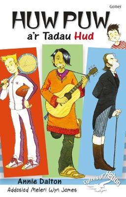 Book cover for Cyfres yr Hebog: Huw Puw a'r Tadau Hud