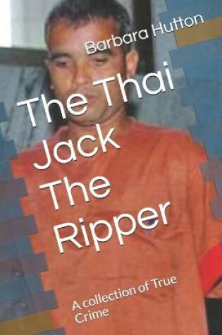 Cover of The Thai Jack The Ripper