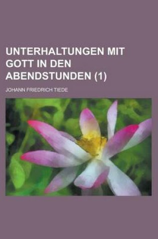 Cover of Unterhaltungen Mit Gott in Den Abendstunden (1)