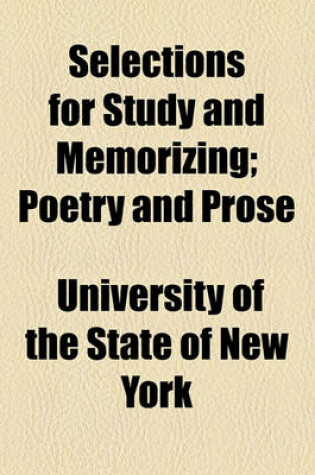 Cover of Selections for Study and Memorizing; Poetry and Prose