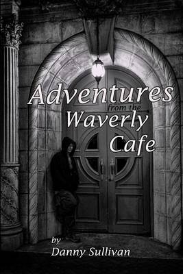 Book cover for Adventures From the Waverly Cafe