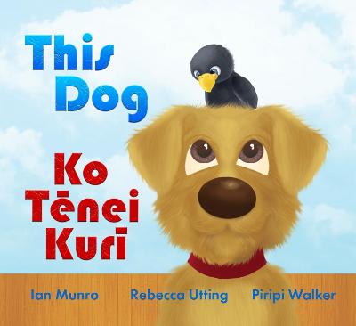 Book cover for This This Dog - Ko Tenei Kuri