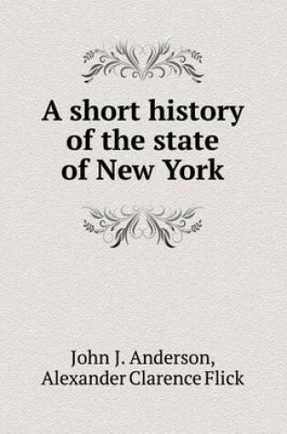 Cover of A short history of the state of New York