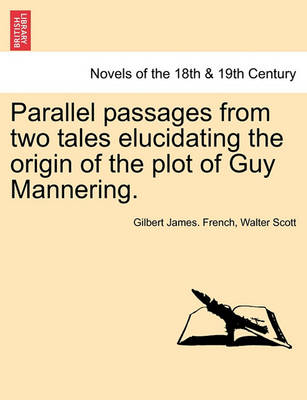 Book cover for Parallel Passages from Two Tales Elucidating the Origin of the Plot of Guy Mannering.