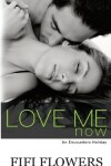 Book cover for Love Me Now