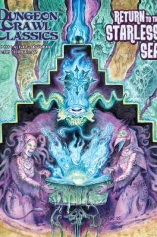 Cover of Dungeon Crawl Classics #104: Return to the Starless Sea