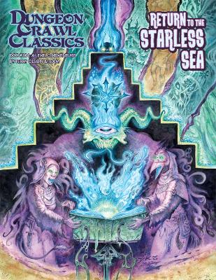 Book cover for Dungeon Crawl Classics #104: Return to the Starless Sea