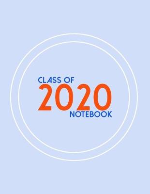 Book cover for Class of 2020 Notebook