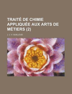 Book cover for Traite de Chimie Appliquee Aux Arts de Metiers (2)