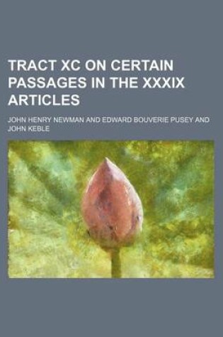 Cover of Tract XC on Certain Passages in the XXXIX Articles