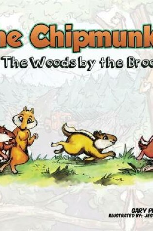 Cover of The Chipmunks of the Woods by the Brook