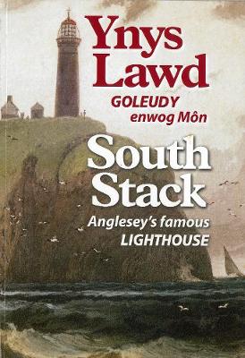 Book cover for Ynys Lawd - Goleudy Enwog Mon / South Stack - Anglesey's Famous Lightouse