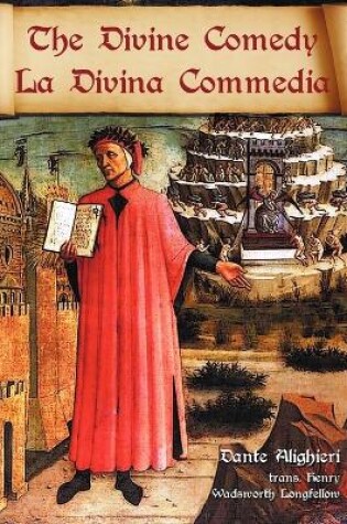 Cover of The Divine Comedy / La Divina Commedia - Parallel Italian / English Translation