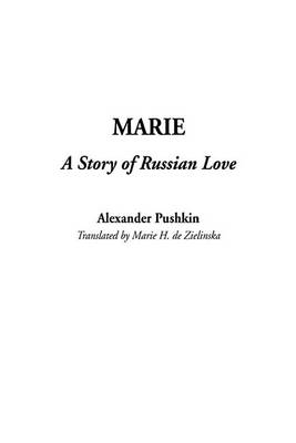 Book cover for Marie, a Story of Russian Love