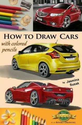 Cover of How to Draw Cars with Colored Pencils