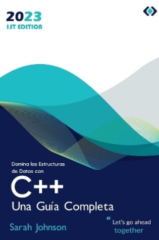 Cover of Domina las Estructuras de Datos con C++