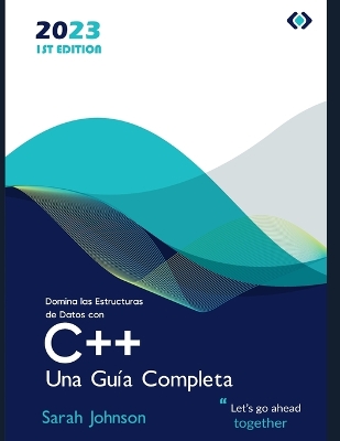 Book cover for Domina las Estructuras de Datos con C++