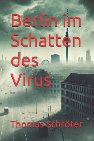 Cover of Berlin im Schatten des Virus