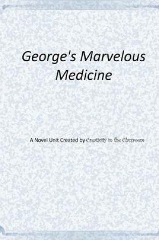 Cover of George's Marvelous Medicine