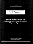 Book cover for Closing the Knowledge Gap for Transit Maintenance Employees