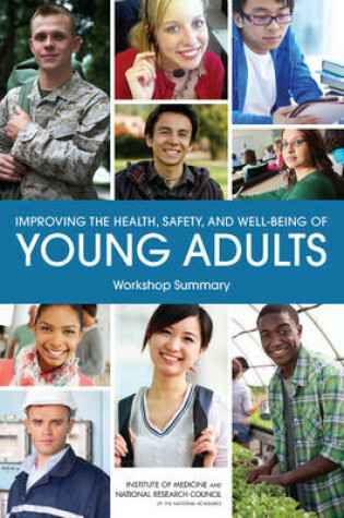 Cover of Improving the Health, Safety, and Well-Being of Young Adults