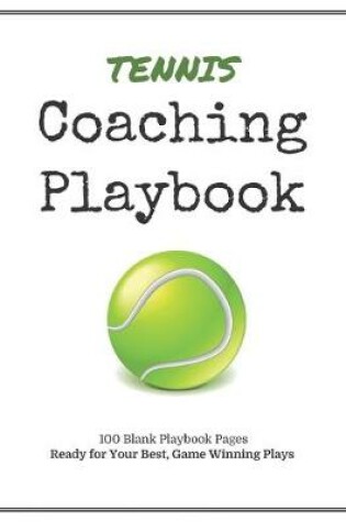 Cover of Tennis Coaching Playbook
