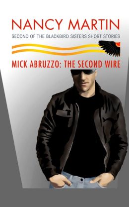 Book cover for Mick Abruzzo: The Second Wire