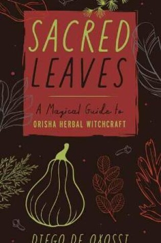Cover of Sacred Leaves