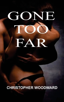 Book cover for Gone Too Far
