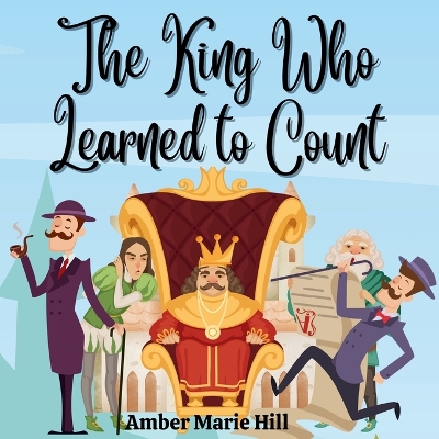 Book cover for The King Who Learned To Count