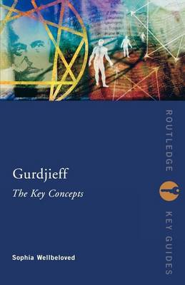 Book cover for Gurdjieff: The Key Concepts