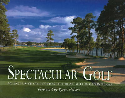 Book cover for Spectacular Golf Holes of Texas