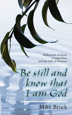 Book cover for Be Still and Know That I Am God