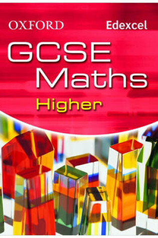 Cover of Oxford GCSE Maths for Edexcel: Higher Student Book