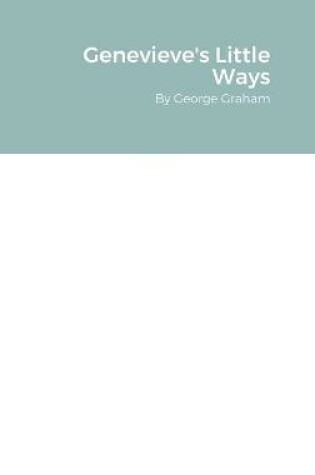 Cover of Genevieve's Little Ways