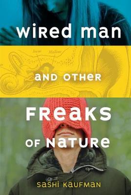 Cover of Wired Man and Other Freaks of Nature