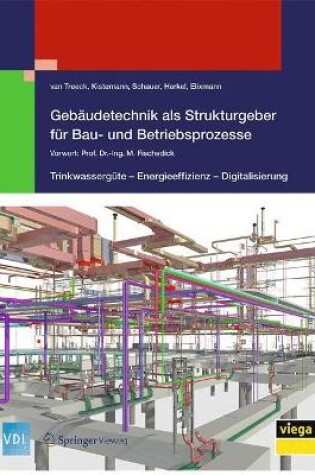 Cover of Gebäudetechnik ALS Strukturgeber Für Bau- Und Betriebsprozesse