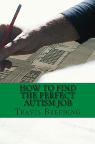 Cover of How to Find the Perfect Autism Job