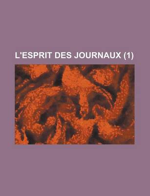 Book cover for L'Esprit Des Journaux (1 )