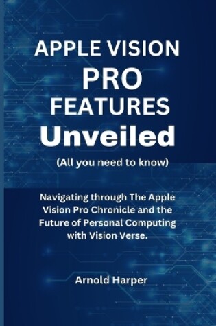 Cover of Apple Vision Pro Features Unveiled