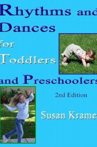 Cover of Rhythms and Dances for Toddlers and Preschoolers: 2nd Edition