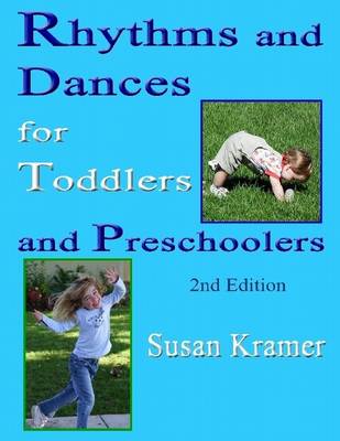 Book cover for Rhythms and Dances for Toddlers and Preschoolers: 2nd Edition