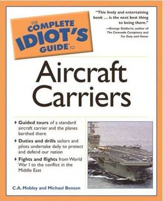 Book cover for The Complete Idiot's Guide to Aircraft Carriers