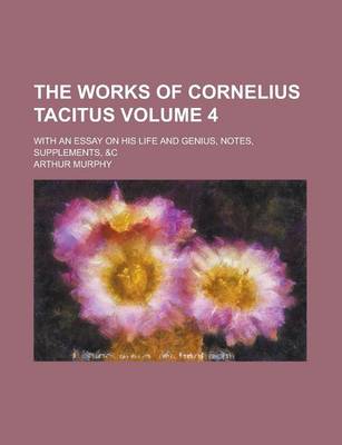 Book cover for The Works of Cornelius Tacitus (Volume 1)