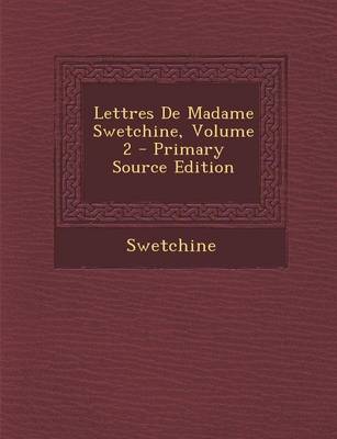 Book cover for Lettres de Madame Swetchine, Volume 2 - Primary Source Edition