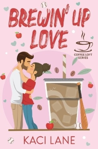 Cover of Brewin' Up Love