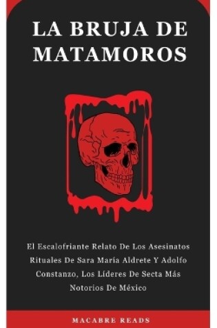 Cover of La Bruja de Matamoros