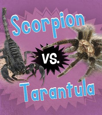 Book cover for Scorpion vs. Tarantula